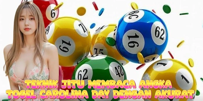 Teknik Jitu Membaca Angka Togel Carolina Day Dengan Akurat